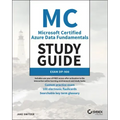 MC Microsoft Certified Azure Data Fundamentals Study Guide: Exam Dp-900