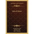 Life of Christ