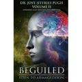 Beguiled: Eden to Armageddon Volume 2
