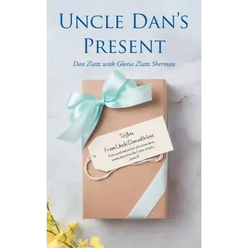 Uncle Dan's Present