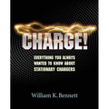 Charge!: Everything You Always Wanted to Know About Stationary Chargers