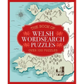 The Book of Welsh Wordsearch Puzzles: Over 100 Puzzles