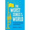 The Worst Songs in the World: The Terrible Truth about National Anthems