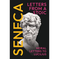 Seneca's Letters from a Stoic: Moral Letters to Lucilius: (Epistulae Morales ad Lucilium) - Complete in Three Volumes