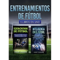 Entrenamientos de fútbol: 2 libros in 1