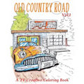 Old Country Road: Adult coloring book
