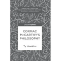 Cormac McCarthy's Philosophy