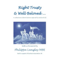 Right Trusty and Well Beloved...