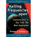 "Hailing frequencies open": Communication in Star Trek: The Next Generation