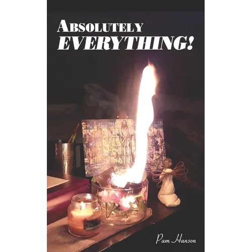 Absolutely Everything!