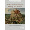 Urban Sustainability in Theory and Practice: Circles of Sustainability
