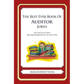 The Best Ever Book of Auditor Jokes: Lots and Lots of Jokes Specially Repurposed for You-Know-Who