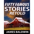 Fifty Famous Stories Retold
