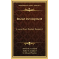 Rocket Development: Liquid-Fuel Rocket Research
