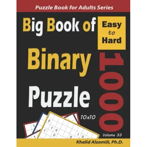 Big Book of Binary Puzzle: 1000 Easy to Hard (10x10)