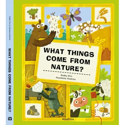 What Things Come from Nature?