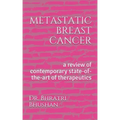 metastatic breast cancer: a review of contemporary state-of-the-art of therapeutics