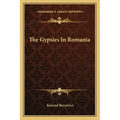 The Gypsies in Romania