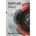 Navcad Diary: Memoir of A U.S. Naval Aviator