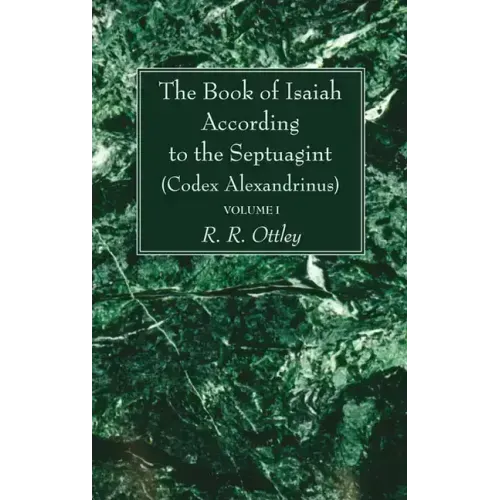 The Book of Isaiah According to the Septuagint (Codex Alexandrinus) 2 Volume Set