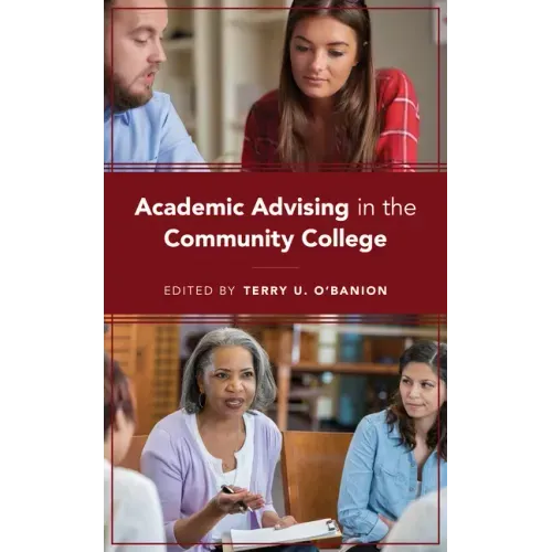 Academic Advising in the Community College