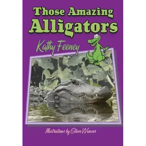 Those Amazing Alligators