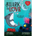 Shark in Love: A book about love, self-acceptance, and sharks