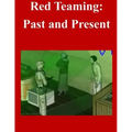 Red Teaming: Past and Present