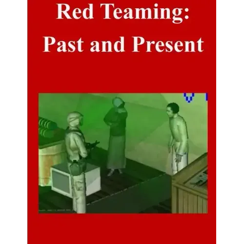 Red Teaming: Past and Present