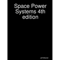 Space Power Systems 4th edition
