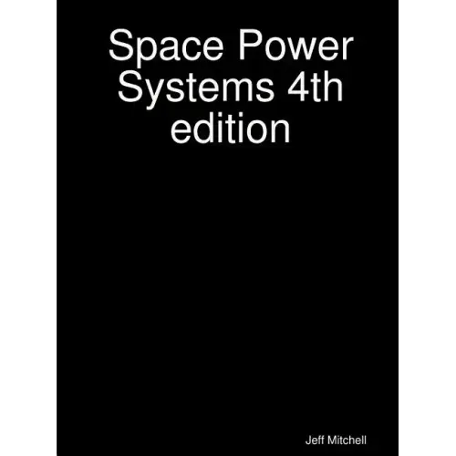 Space Power Systems 4th edition