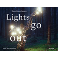Rune Guneriussen: Lights Go Out