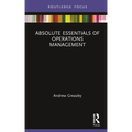 Absolute Essentials of Operations Management