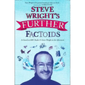 Steve Wright's Further Factoids