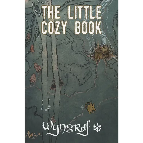 The Little Cozy Book: A Cozy Fantasy Flash Fiction Anthology from Wyngraf