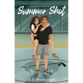 Summer Shot (Wyverns Hockey Book Two)