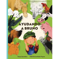 Ayudando a Bruno: una historia de implantes cocleares perdidos y encontrados en la granja (el joven granjero tiene pérdida de audición), contada a tra