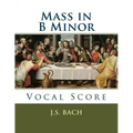 Mass in B Minor: Vocal Score