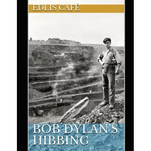 Bob Dylan's Hibbing