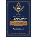 The Path of Freemasonry: The Craft as a Spiritual Practice