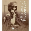 A History of Photography: The Musée d'Orsay Collection 1839-1925