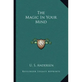 The Magic in Your Mind