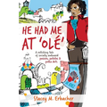 He Had Me At 'Olé': A Rollicking Tale of Socially Awkward Passion, Patatas & Polka Dots
