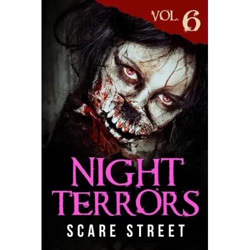 Night Terrors Vol. 6: Short Horror Stories Anthology