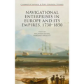 Navigational Enterprises in Europe and Its Empires, 1730-1850