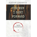 The Men I Sent Forward: Low Profanity Edition
