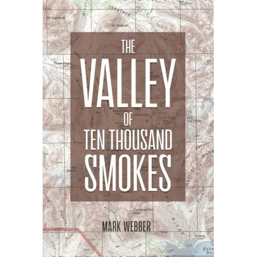The Valley of Ten Thousand Smokes