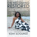 On Becoming Restored