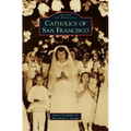 Catholics of San Francisco