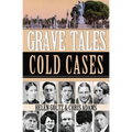 Grave Tales: cold Cases